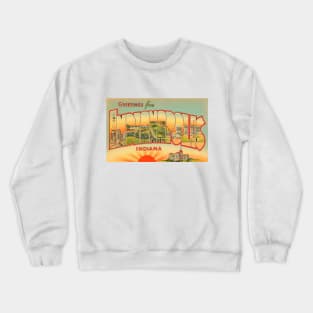 Greetings from Indianapolis, Indiana - Vintage Large Letter Postcard Crewneck Sweatshirt